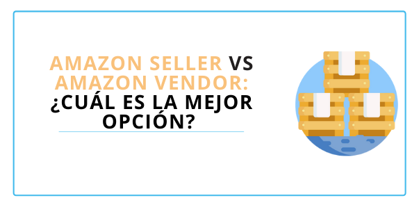 Amazon Seller vs Amazon Vendor